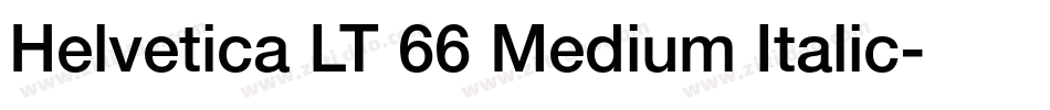 Helvetica LT 66 Medium Italic字体转换
